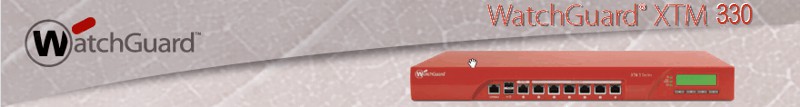 Watchguard XTM 33, Watchguard XTM 330 Firewall