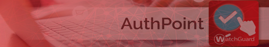 Watchguard Authpoint Multifaktor Authetifizierung
